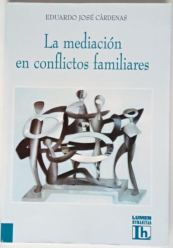 Mediación En Conflictos Familiares Eduardo J. Cárdenas Libro
