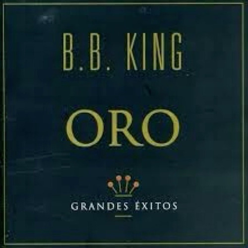 King B. B. - Oro Cd