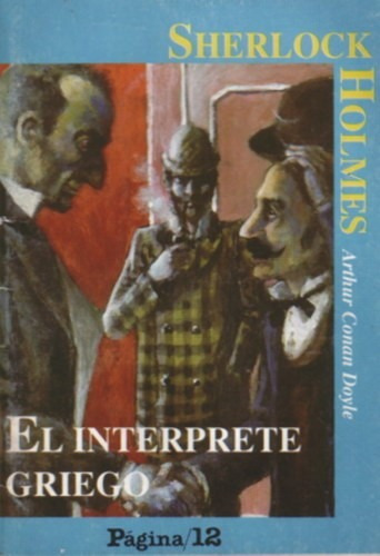 El Intérprete Griego - Sherlock Holmes De Arthur Conan Doyle