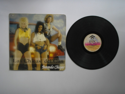 Lp Vinilo Las Chicas Del Can Botando Chispa Edi Colombia1993