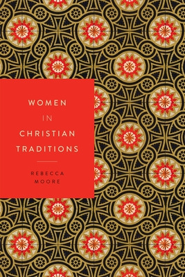 Libro Women In Christian Traditions - Moore, Rebecca