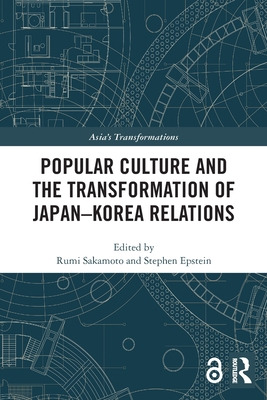 Libro Popular Culture And The Transformation Of Japan-kor...