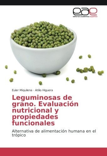 Libro Leguminosas De Grano. Evaluación Nutricional Y Pr Lcm4