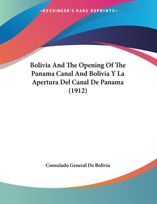 Libro Bolivia And The Opening Of The Panama Canal And Bol...