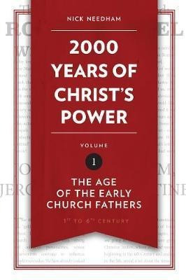 2,000 Years Of Christ's Power Vol. 1 - Nick Needham (hard...
