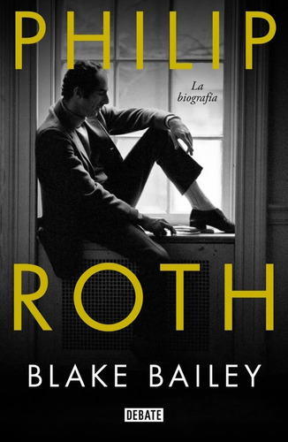 Libro Philip Roth, La Biografia - Blake, Bailey