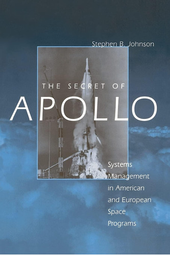 Libro: The Secret Of Apollo: Systems Management In American 