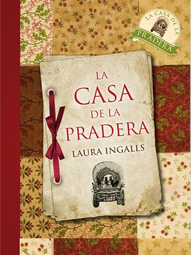 Casa De La Pradera,la - Ingalls Wilder, Laura