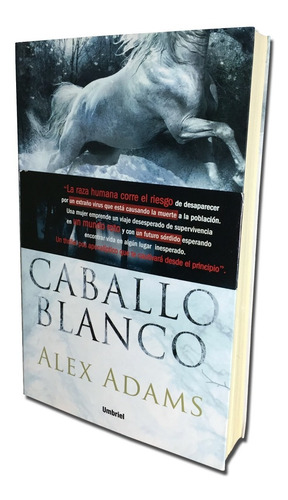 Libro Caballo Blanco- Alex Adams