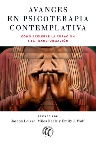 Avances En Psicoterapia Contemplativa, De Wolf,j. Editorial Editorial Eleftheria Sl, Tapa Blanda En Español