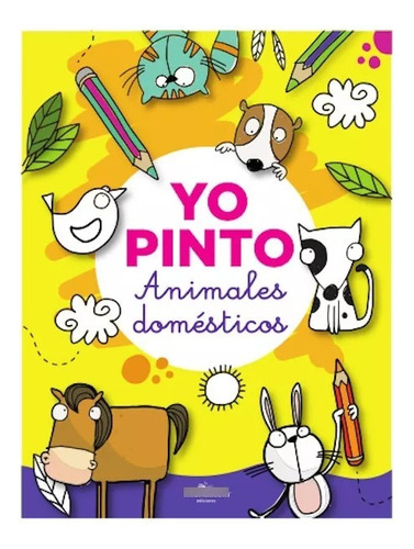 Yo Pinto : Animales De La Selva Libro Para Colorear Infantil