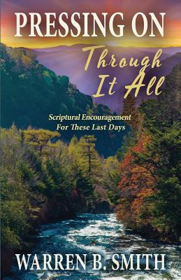Libro Pressing On Through It All: Scriptural Encouragemen...