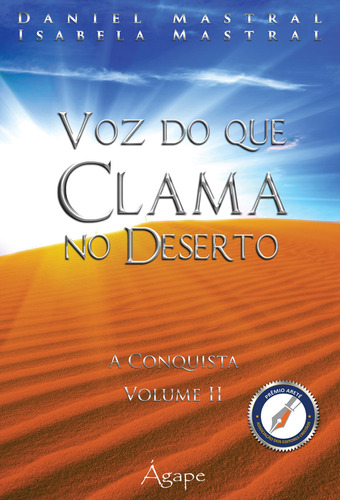 VOZ DO QUE CLAMA NO DESERTO VL 02, de Mastral, Daniel. Novo Século Editora e Distribuidora Ltda., capa mole em português, 2017