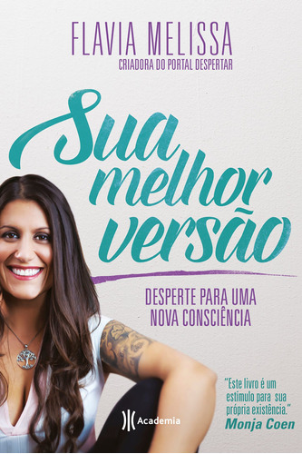 Sua melhor versão, de Melissa, Flavia. Editora Planeta do Brasil Ltda., capa mole em português, 2017