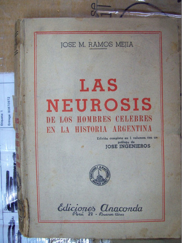 Las Neurosis - Jose M. Ramos Mejia - Ed. Anaconda E13