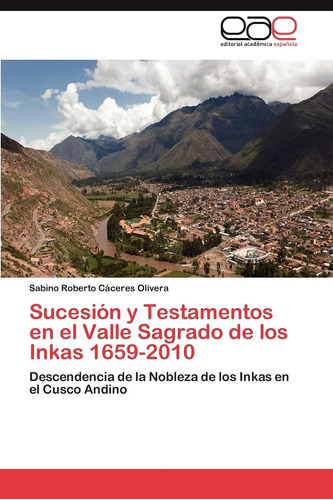 Libro: Sucesión Y Testamentos Valle Sagrado Inka