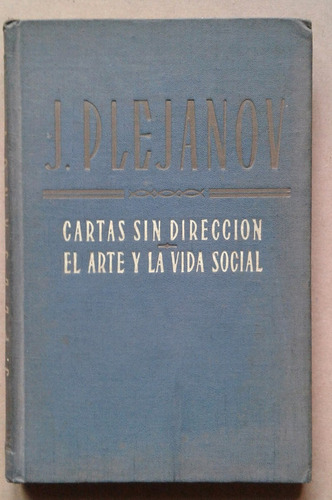 Plejanov Cartas Sin Direccion _el Arte Y La Vida Social