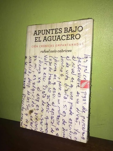 Libro Apuntes Bajo El Aguacero - Rafael Osío Cabrices, Nuevo