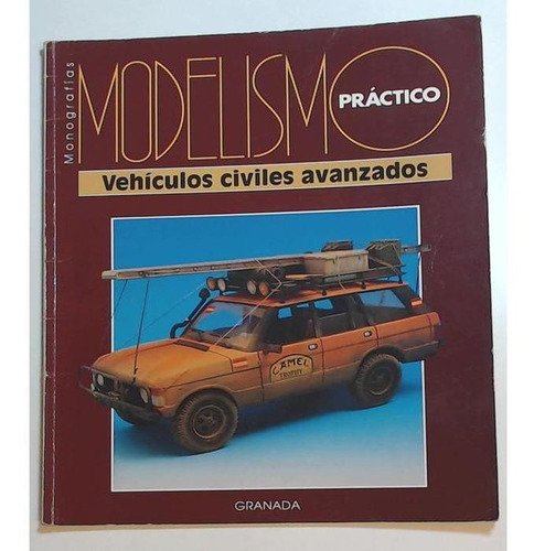 Modelismo Practico (monografia) Fasciculo 23 Vehiculos Civil