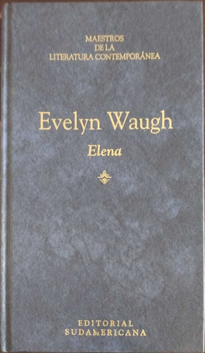 Libro Elena Evelyn Waugh Exc Estado N° 84 Ed Sudamericana