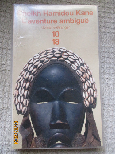 Cheikh Hamidou Kane - L'aventure Ambiguë