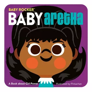 Libro Baby Aretha: A Book About Girl Power - Pintachan