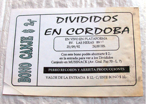 Divididos En Cordoba 25/09/1992 * Bono Entrada Concierto 