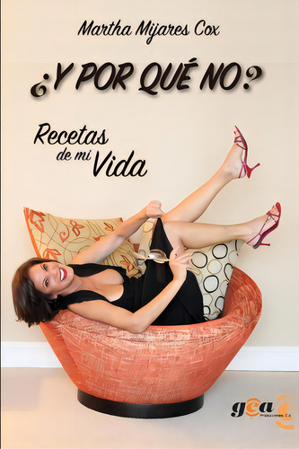 Ãâ¿y Por Quãâ© No?: Recetas De Mi Vida, De Rodríguez, Argimiro. Editorial Lightning Source Inc, Tapa Blanda En Español