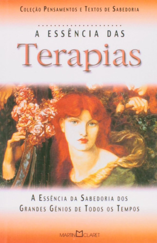 A Essências Das Terapias, De Vários Autores. Editora Martin Claret, Capa Dura Em Português