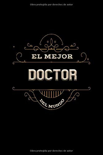 Libro : El Mejor Doctor Del Mundo Cuaderno Diario / 15.24 X