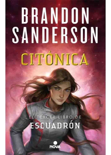 Libro Escuadrón 3: Citónica - Brandon Sanderson - Nova