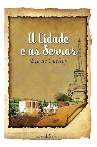 Livro A Cidade E As Serras: Editora Martin Claret 158 - Eça De Queirós [2014]