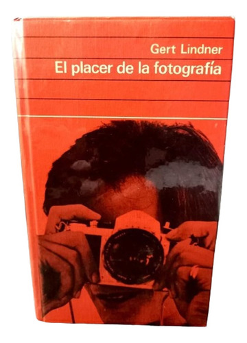 El Placer De La Fotografía