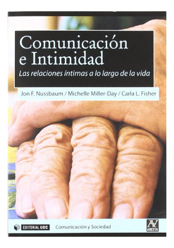 Libro Comunicacion E Intimidd  De Nussbaum Jon F.