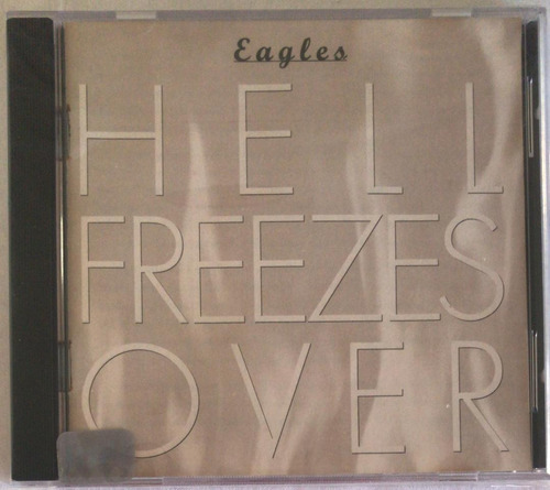 Eagles. Hell Freezer Over. Cd Org Nuevo. Qqk. Ag.