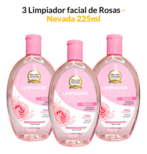 3 Limpiador Facial De Rosas 225ml - Nevada