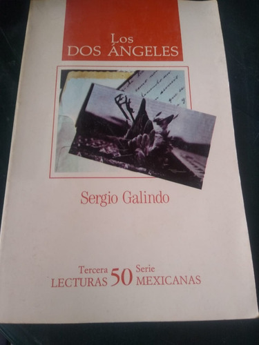 Los Dos Ángeles Sergio Galindo  