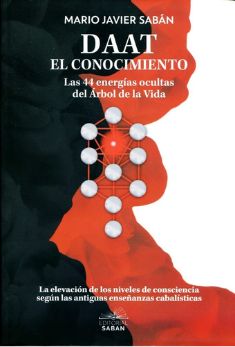 Libro Daat - El Conocimiento - Mario Javier Saban