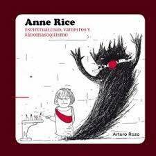Libro Anna Rice Espiritualidad, Vampiros Y Sadomasoquismo