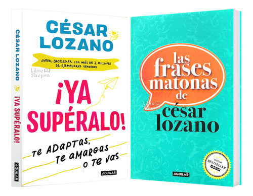 César Lozano Ya Supéralo + Frases Matonas