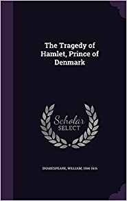 The Tragedy Of Hamlet, Prince Of Denmark