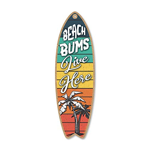  Beach Bums Live Here , Tabla De Surf De 5 Pulgadas Por...