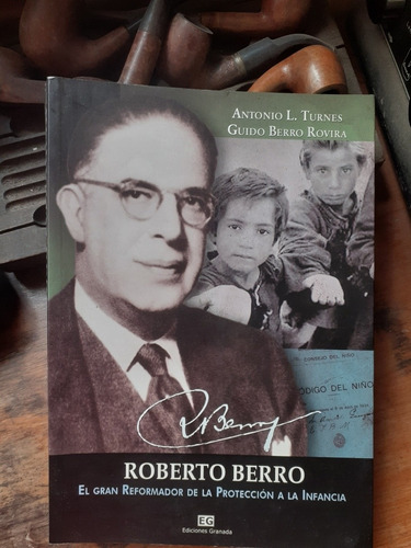 Roberto Berro - Promotor Del Codigo Del Niño - Dedicado