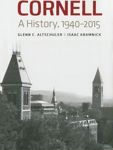 Cornell, De Glenn C. Altschuler. Editorial Cornell University Press, Tapa Dura En Inglés