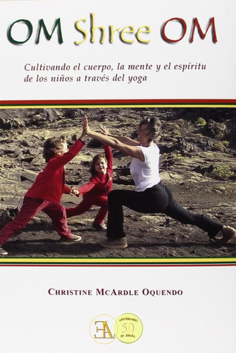 Om Shree Om - Christine Mcardle Oquendo - Nuevo - Original
