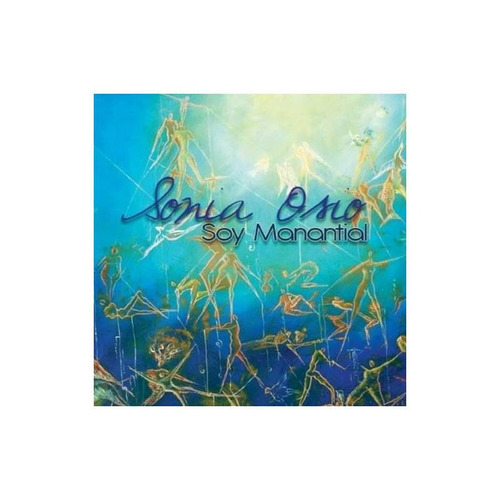 Osio Sonia Soy Manantial Usa Import Cd Nuevo