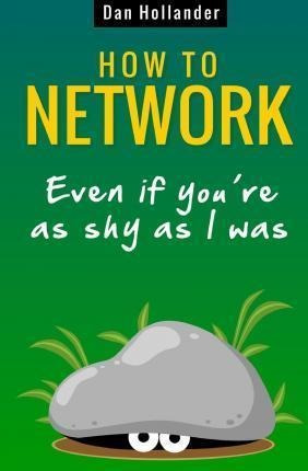 How To Network - Dan Hollander (paperback)