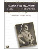 Hitler E As Mulheres, Ian Sayer