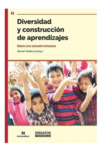 Diversidad Y Construcción De Aprendizajes - Noveduc