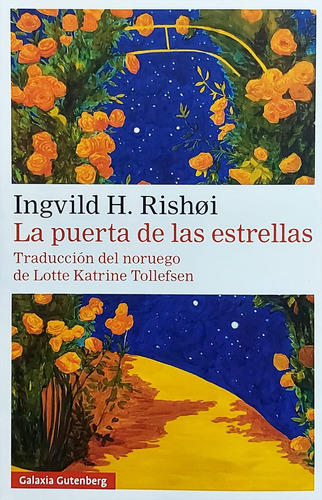 La Puerta De Las Estrellas - Rishoi, Ingvild H.
